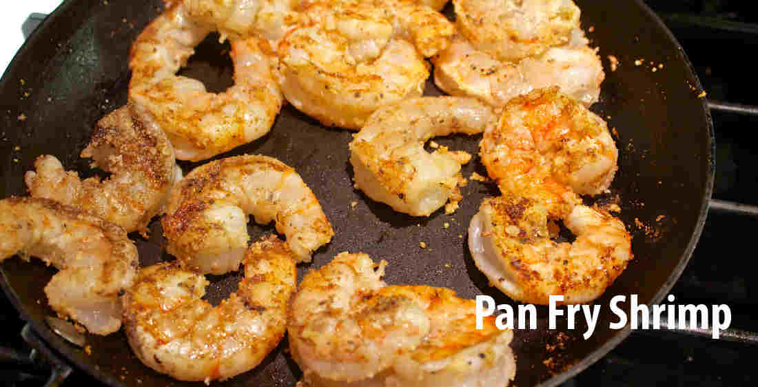 Pan Fry Shrimp