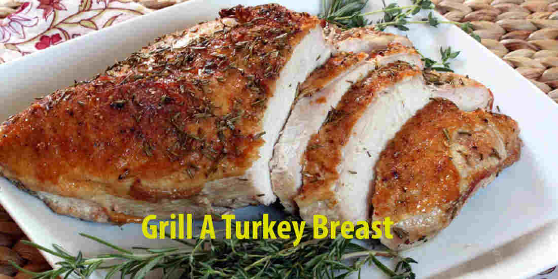 how to grill a turkey breast