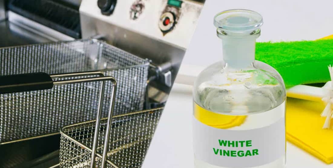How to Clean a Deep Fryer with Vinegar