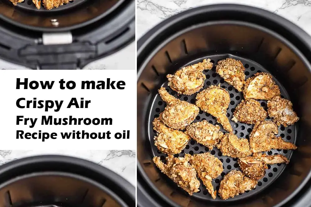 How to make Crispy Air Fry Mushroom Recipe