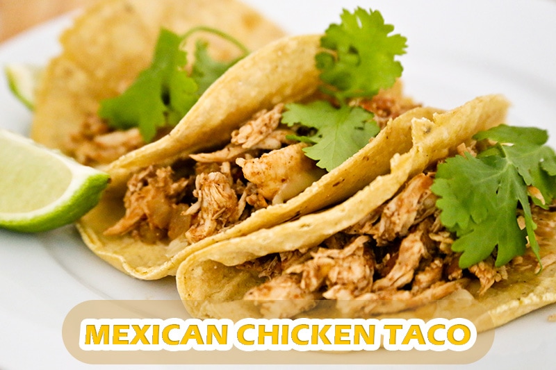 Mexican Chicken Taco fryerly