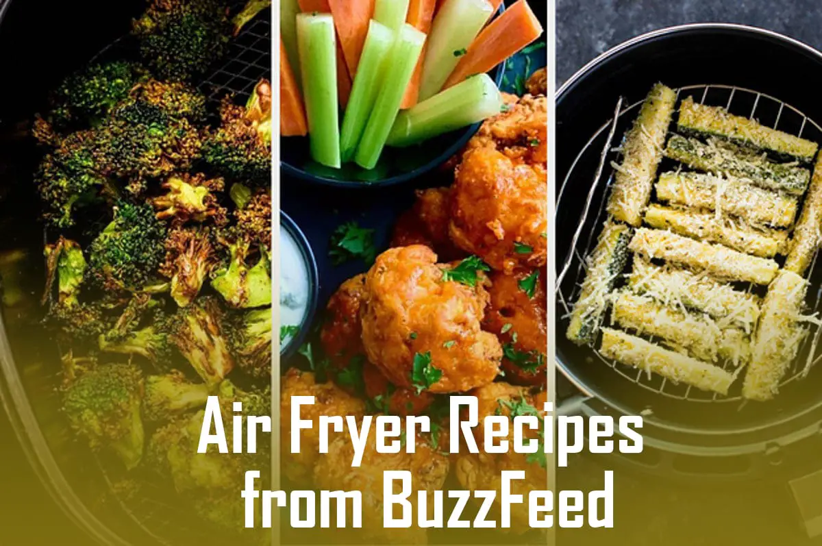 Air Fryer Recipes from BuzzFeed