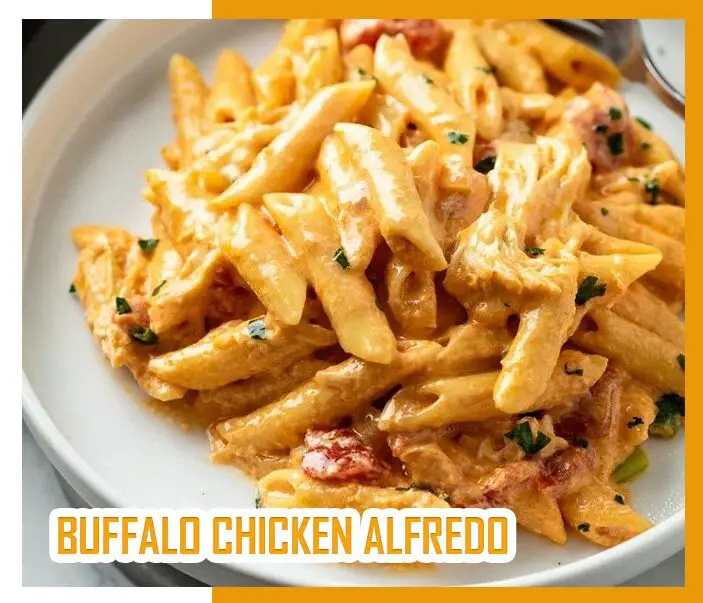 Buffalo Chicken Alfredo