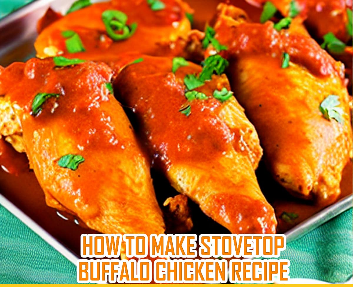How to make Stovetop Buffalo Chicken Recipe