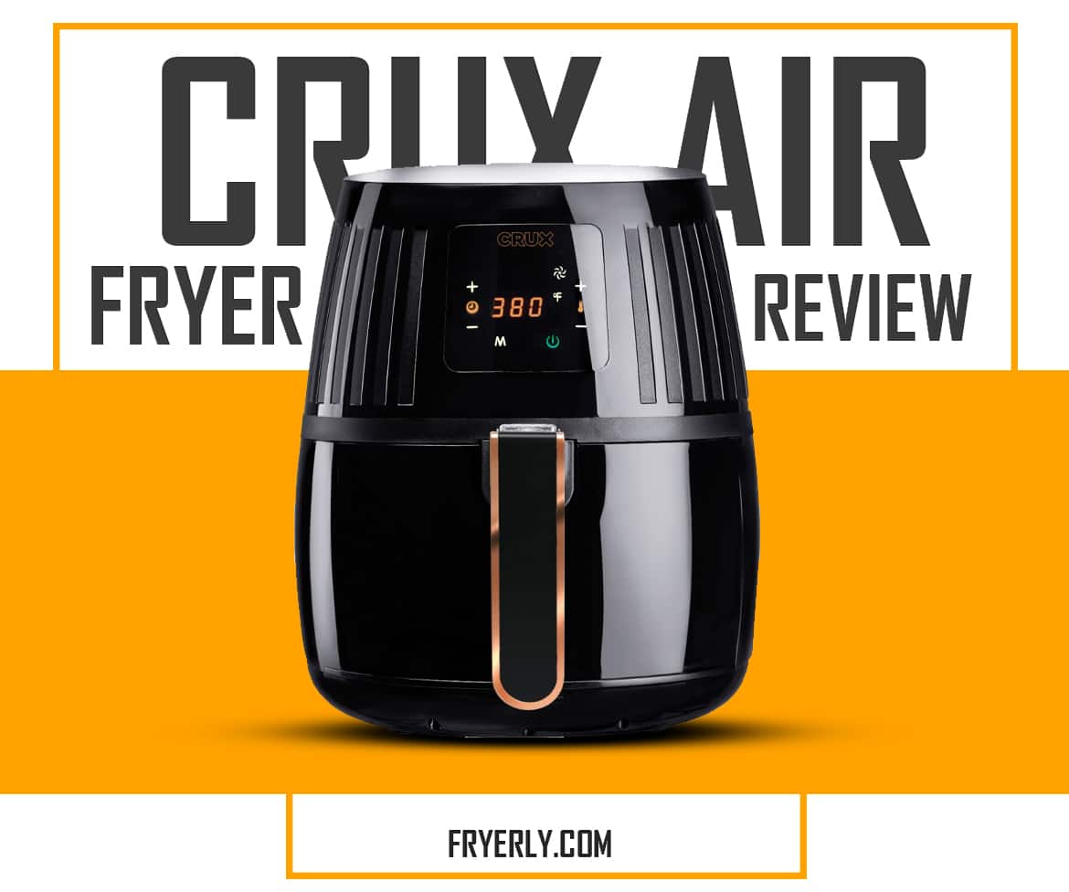 crux air Fryer review fryerly