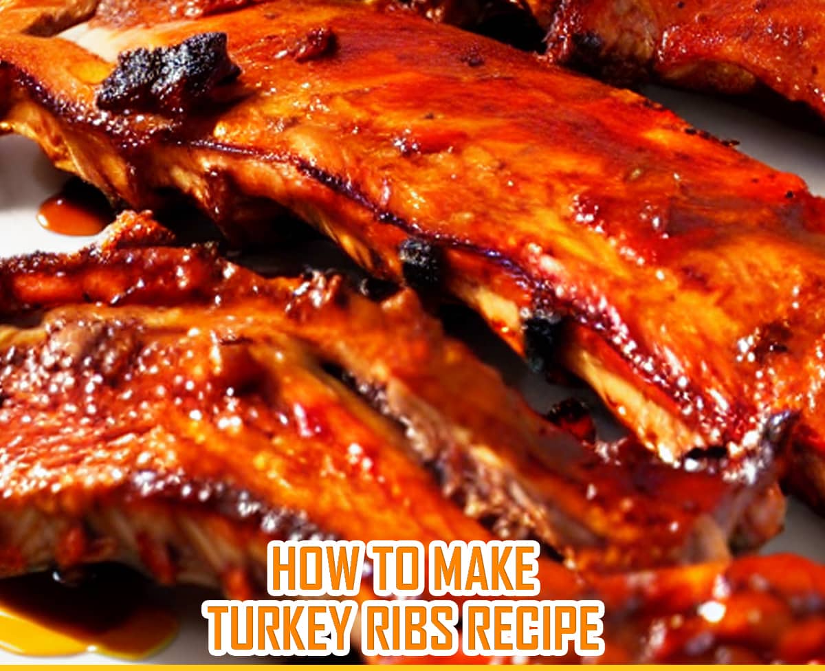 How to make turkey ribs recipe