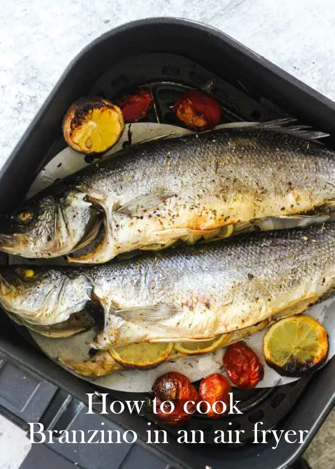 How to cook Branzino in an air fryer
