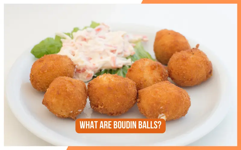 What Are Boudin Balls?