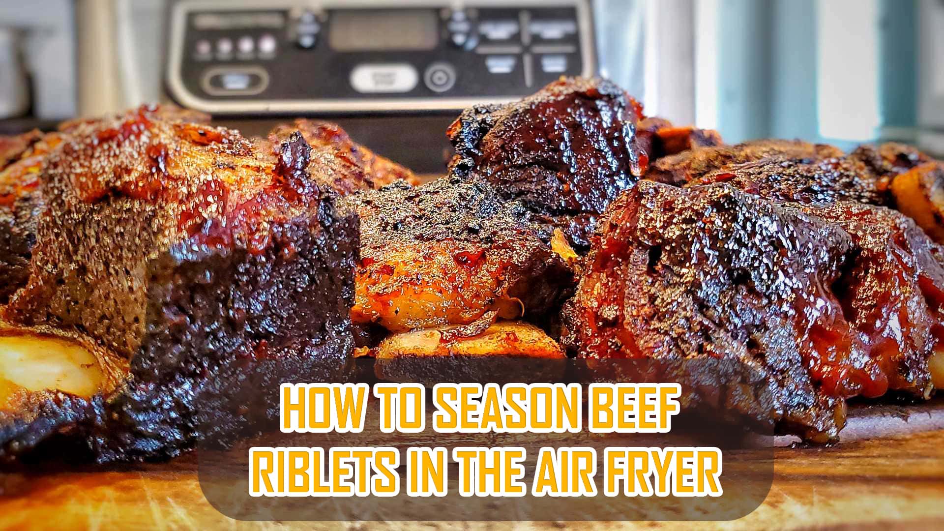 How to season beef riblets in the air fryer
