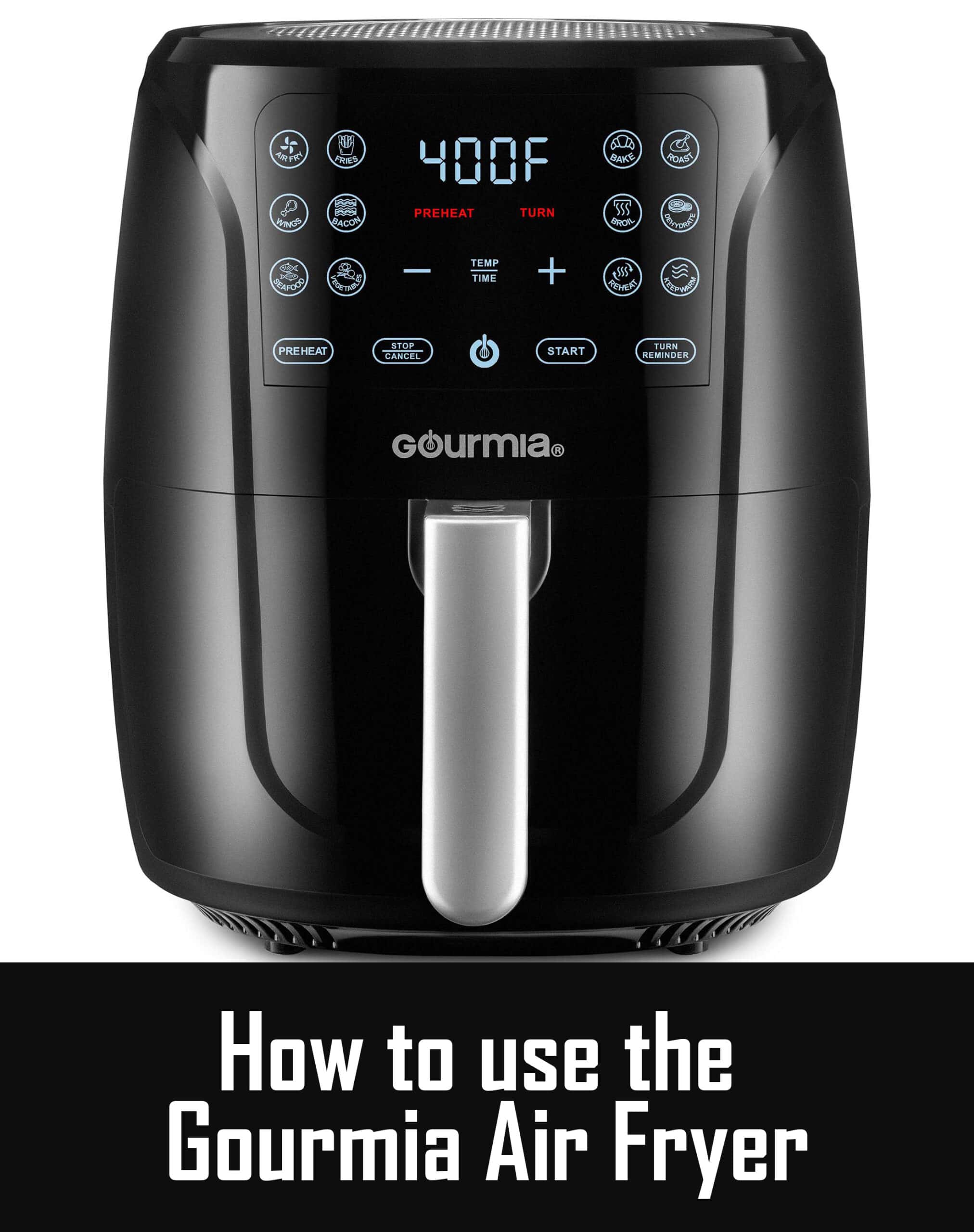 How to use the Gourmia Air Fryer